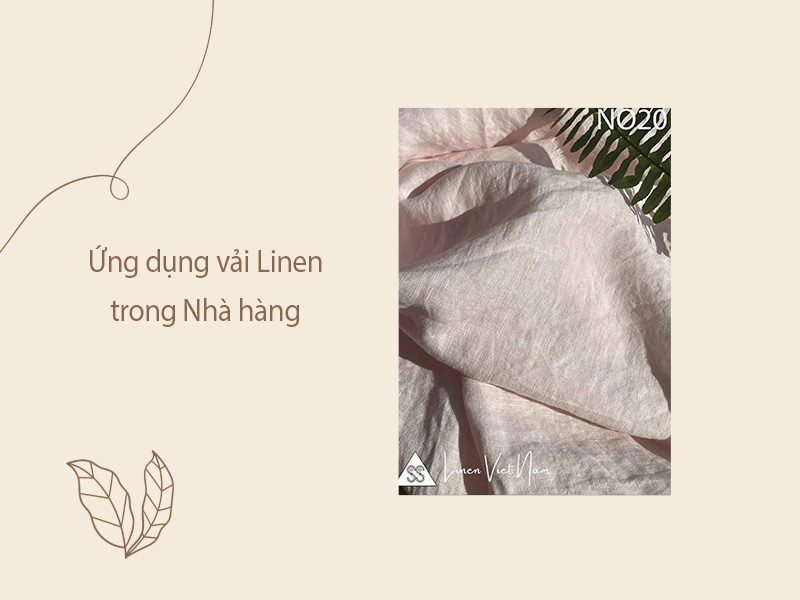 Vải linen có thích hợp cho nhà hàng, khách sạn, resort không? 2 Ứng dụng vải Linen trong Nhà hàng
