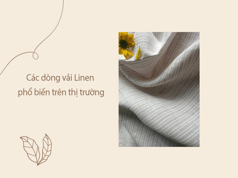 Các dòng vải Linen phổ biến trên thị trường