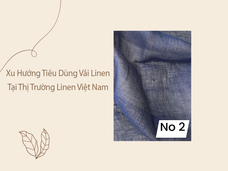 Nguồn sỉ vải linen giá tốt cho xưởng may và shop thời trang 2 Xu Hướng Tiêu Dùng Vải Linen